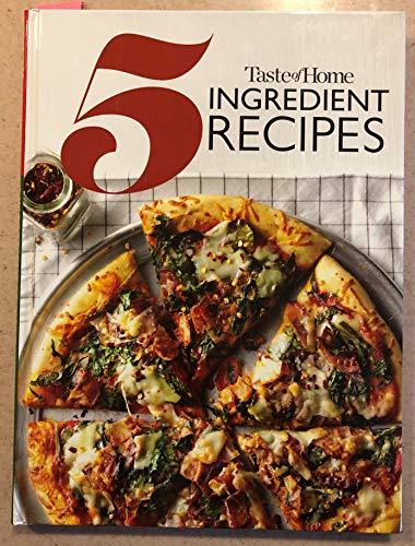 Beispielbild fr Taste of Home 5 Ingredient Recipes zum Verkauf von Better World Books