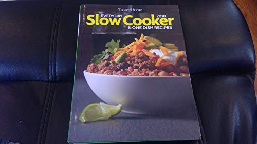 Beispielbild fr 2018 Everyday Slow Cooker & One Dish Recipes zum Verkauf von Better World Books