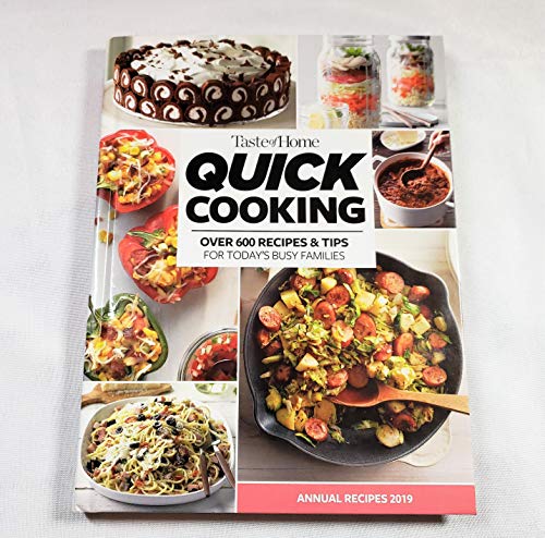 Stock image for TASTE OF HOME QUICK COOKING ANNUAL RECIPES 2019 for sale by Jenson Books Inc