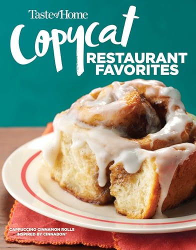 Imagen de archivo de Taste of Home Copycat Restaurant Favorites: Restaurant Faves Made Easy at Home a la venta por Lakeside Books