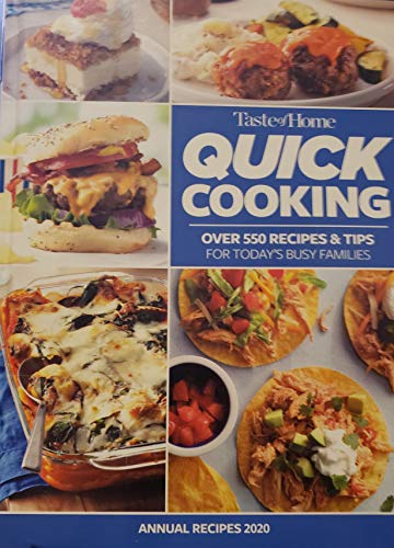 Beispielbild fr Taste of Home Quick Cooking: Annual Recipes 2020 zum Verkauf von Better World Books
