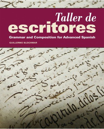 9781617671616: Taller de escritores Student Edition w/ Supersite Plus Code (Supersite and Blackboard IM)