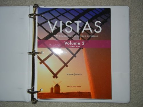 9781617673719: Vistas: Introduccion a La Lengua Espanola, Fourth Edition, Volume 2 (Lessons 9-18) (Vistas: Introduccion a la Lengua Espanola)