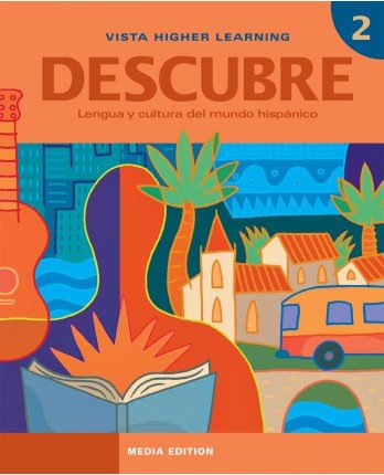 Stock image for Descubre 2 Media Edition - Student Edition, vText w/ Supersite Code and eCuaderno Code for sale by BookResQ.