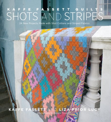 Stock image for Kaffe Fassett Quilts: Shots & Stripes: 24 New Projects Made with Shot Cottons and Striped Fabrics for sale by HPB-Emerald