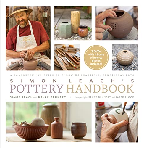 Stock image for Simon Leach's Pottery Handbook: A Comprehensive Guide to Throwing Beautiful, Functional Pots for sale by Save With Sam