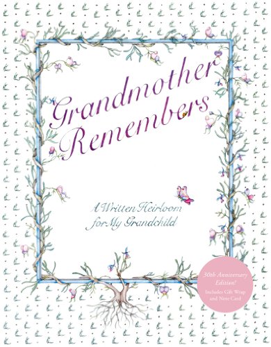 9781617690327: Grandmother Remembers: A Written Heirloom for My Grandchild