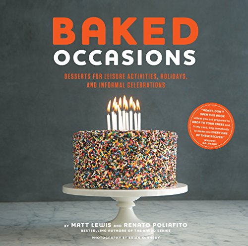 Imagen de archivo de Baked Occasions Desserts for Leisure Activities, Holidays, and Informal Celebrations a la venta por TextbookRush