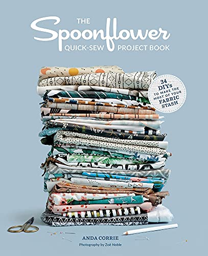 Imagen de archivo de The Spoonflower Quick-Sew Project Book a la venta por Blackwell's