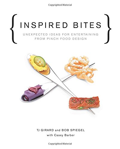 Imagen de archivo de Inspired Bites : Unexpected Ideas for Entertaining from Pinch Food Design a la venta por Better World Books