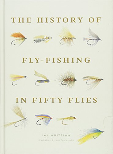 Stock image for The History of Fly-Fishing in Fifty Flies for sale by Ergodebooks