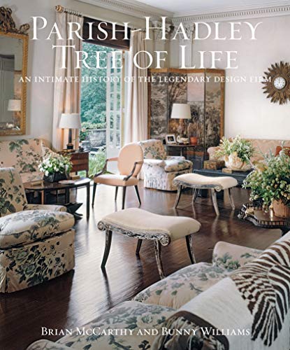 Stock image for Parish-Hadley Tree of Life: an Intimate History of the Legendary Design Firm for sale by Old Editions Book Shop, ABAA, ILAB