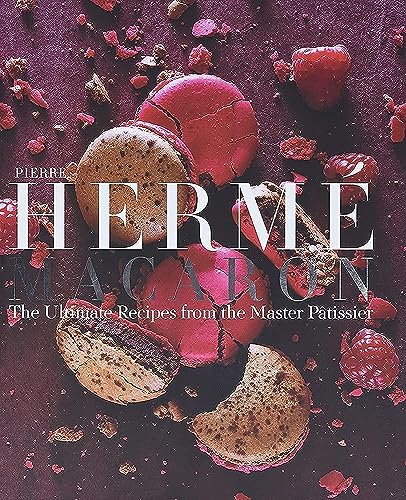 Pierre Hermé Macaron: The Ultimate Recipes from the Master Pâtissier