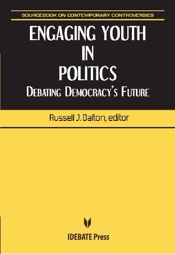 Engaging Youth in Politics (Sourcebook on Contemporary Controversies) (9781617700149) by Russell J. Dalton