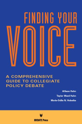 Imagen de archivo de Finding Your Voice: A Comprehensive Guide to Collegiate Policy Debate a la venta por Discover Books