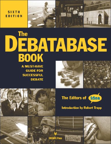 Beispielbild fr The Debatabase Book : A Must-Have Guide for Successful Debate zum Verkauf von Better World Books