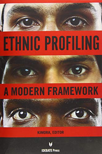 9781617700781: Ethnic Profiling: A Modern Framework