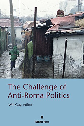 Stock image for The Challenge Of Anti-Roma Politics for sale by Ria Christie Collections