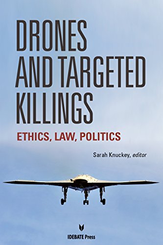 9781617700996: Drones and Targeted Killings: Ethics, Law, Politics