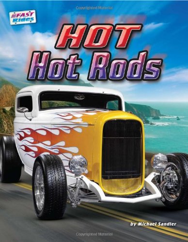 Beispielbild fr Hot Hot Rods zum Verkauf von Better World Books