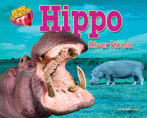 Stock image for Hippo--River Horse for sale by Better World Books: West