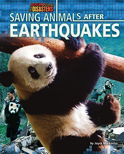 9781617722899: Saving Animals After Earthquakes (Rescuing Animals from Disasters)
