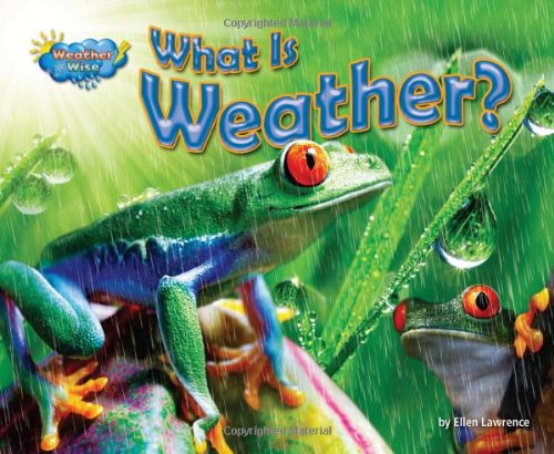 Beispielbild fr What Is Weather? (Weather Wise) zum Verkauf von WorldofBooks