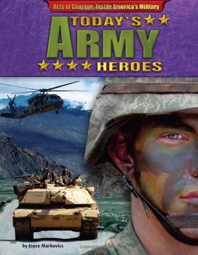 Imagen de archivo de Today's Army Heroes a la venta por Better World Books: West