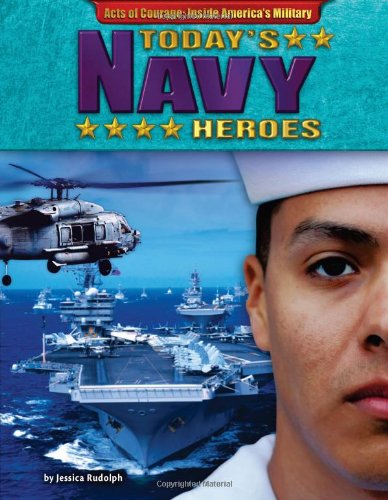 Imagen de archivo de Today's Navy Heroes a la venta por Better World Books