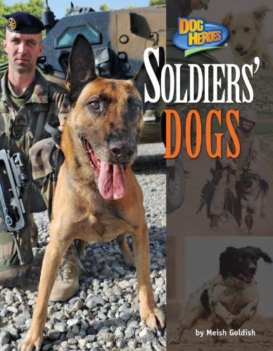 Beispielbild fr Soldiers' Dogs zum Verkauf von Better World Books