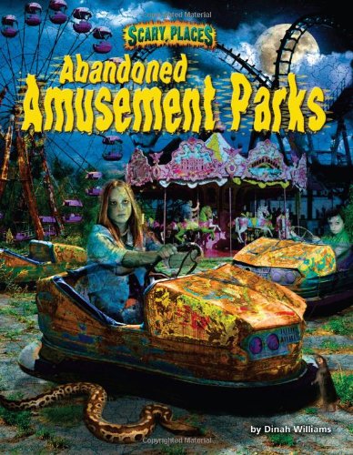 9781617728846: Abandoned Amusement Parks