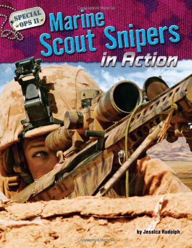 Beispielbild fr Marine Scout Snipers in Action (Special Ops II) zum Verkauf von More Than Words