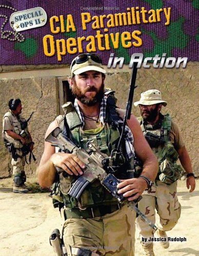 Beispielbild fr CIA Paramilitary Operatives in Action zum Verkauf von Better World Books
