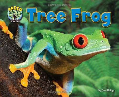9781617729157: Tree Frog (Science Slam: Treed-Animal Life in the Trees)