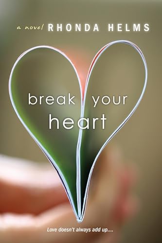 Stock image for Break Your Heart for sale by Better World Books
