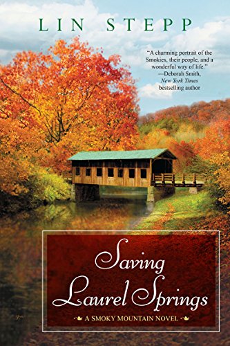 Beispielbild fr Saving Laurel Springs (Smoky Mountain Novels) zum Verkauf von BooksRun