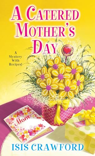 9781617733314: A Catered Mother's Day (Mystery with Recipes): 11 (A Mystery With Recipes)