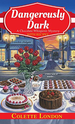 Beispielbild fr Dangerously Dark (A Chocolate Whisperer Mystery) zum Verkauf von SecondSale