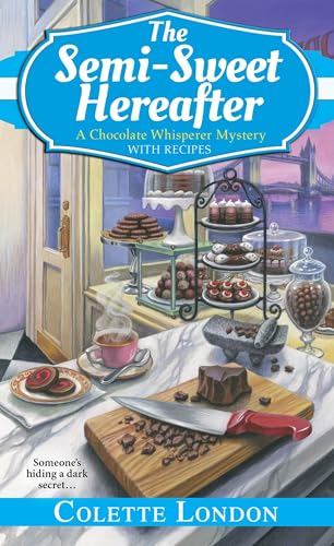 Beispielbild fr The Semi-Sweet Hereafter (A Chocolate Whisperer Mystery) zum Verkauf von Your Online Bookstore