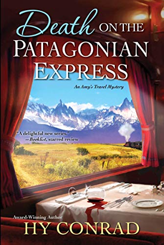 Imagen de archivo de Death on the Patagonian Express (An Amy's Travel Mystery) a la venta por Wonder Book