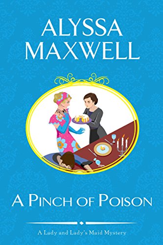 Stock image for A Pinch of Poison (A Lady and Lady's Maid Mystery) for sale by SecondSale