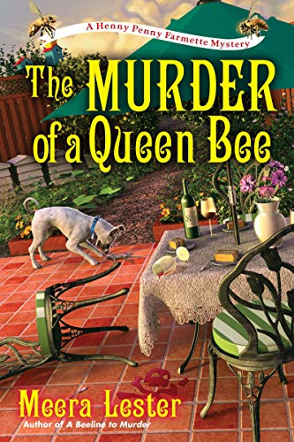 Stock image for The Murder of a Queen Bee (A Henny Penny Farmette Mystery) for sale by HPB Inc.