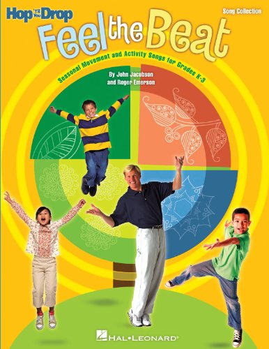 Feel the Beat!: Seasonal Movement and Activity Songs for Grades K-3 (9781617741586) by [???]