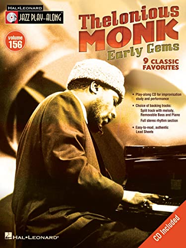 Stock image for Thelonious Monk: Early Gems [With CD (Audio)] (Hal Leonard Jazz Play-Along): Jazz Play-Along Volume 156 for sale by WorldofBooks