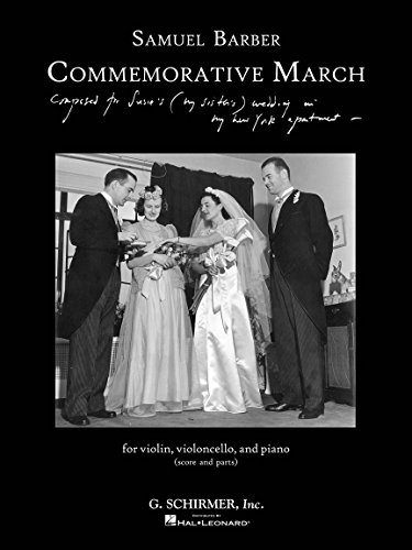 Stock image for Samuel Barber - Commemorative March : Piano Trio for sale by GreatBookPrices
