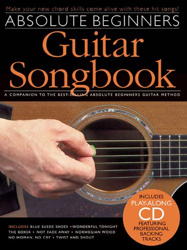 9781617742811: Absolute Beginners Guitar Songbook [With CD (Audio)]