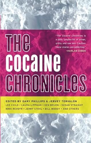 Stock image for The Cocaine Chronicles (Drug Chronicles) for sale by ThriftBooks-Dallas