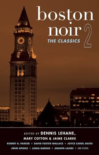 9781617751370: Boston Noir 2: The Classics (Akashic Books Noir)
