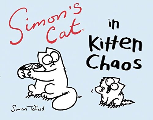 Stock image for Simon's Cat in Kitten Chaos for sale by ZBK Books