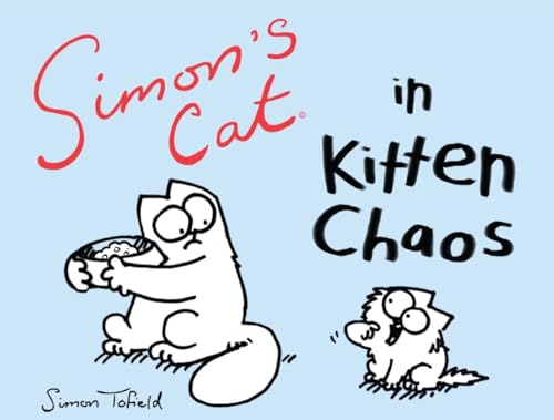 Stock image for Simon's Cat in Kitten Chaos for sale by -OnTimeBooks-